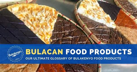 bulacan food products|40 Yummy Bulacan Food Products: Our Ultimate Glossary.